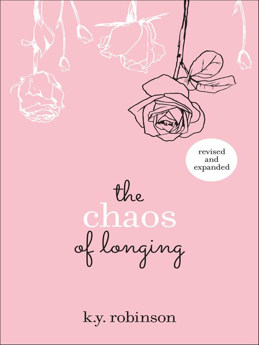 Title details for The Chaos of Longing by K.Y. Robinson - Available